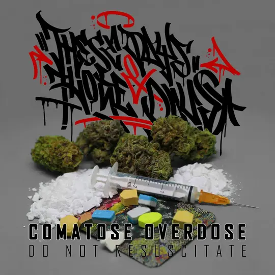 COMATOSE OVERDOSE – DO NOT RESUSCITATE